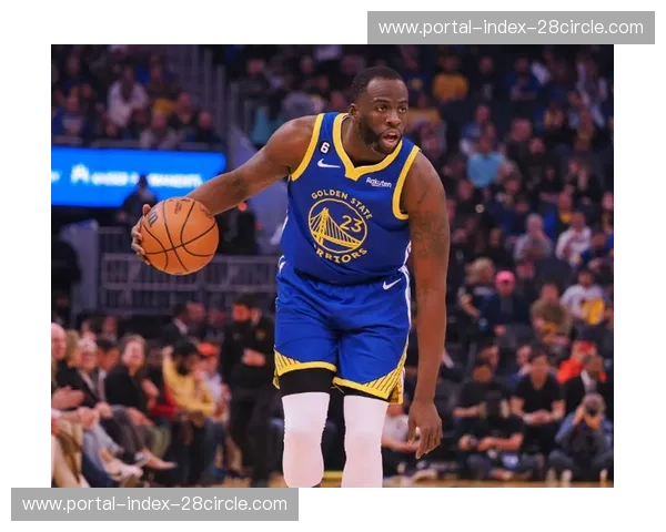 解析勇士队传切体系失效原因 过度依赖外线投射隐患大