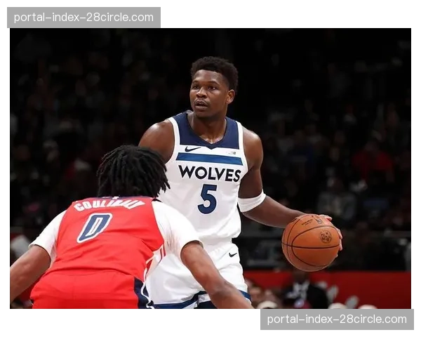 爱德华兹末节9中1仍砍34分 森林狼险胜暴露体能隐患